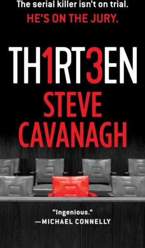 Thirteen The Serial Killer Isn't on Trial. He's on the Jury.