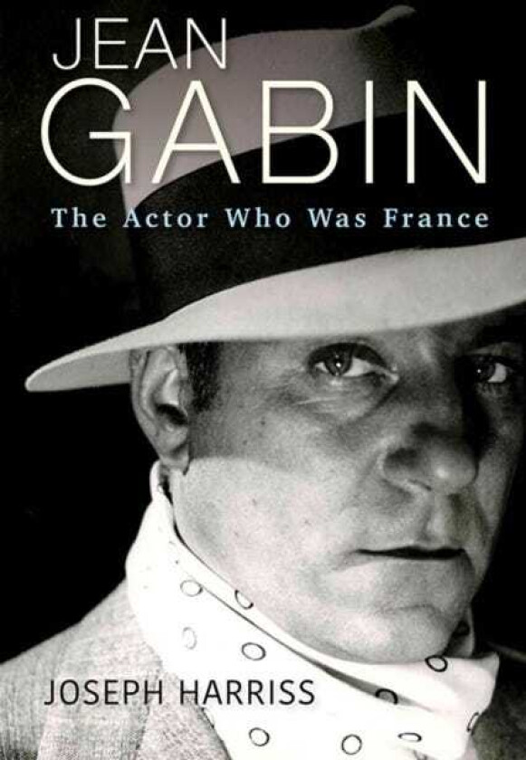 Jean Gabin  The Actor Who Was France