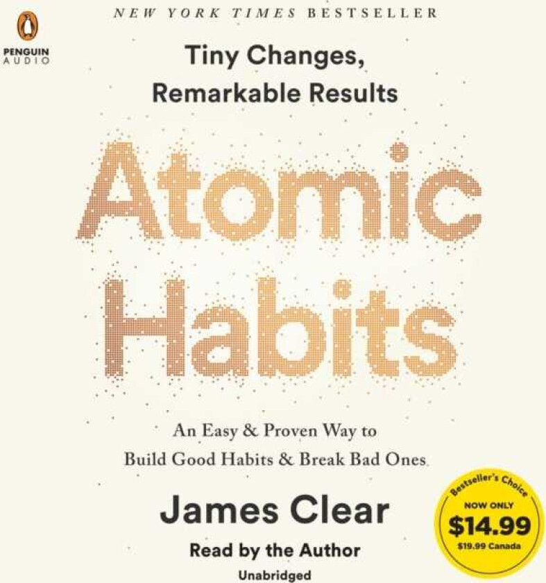 Atomic Habits  An Easy & Proven Way to Build Good Habits & Break Bad Ones