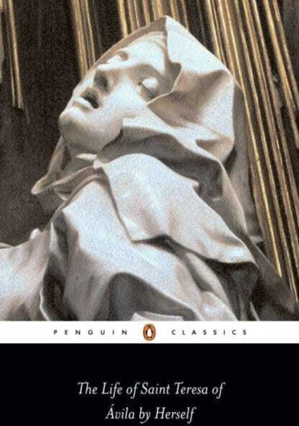 The Life of St Teresa of Avila by Herself