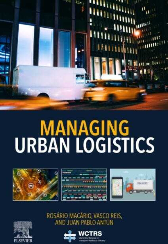 Managing Urban Logistics