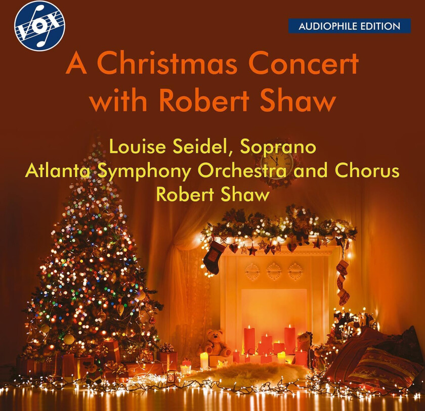 Louise Seidel, Atlanta Symphony Orchestra, Atlanta Symphony Chorus, Robert Shaw A Christmas Concert with Robert Shaw CD