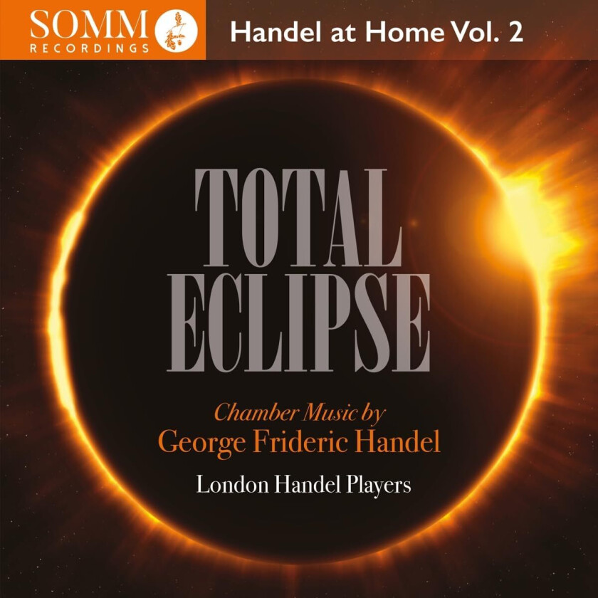 London Handel Players  Total Eclipse  Handel at Home, Vol. 2  CD