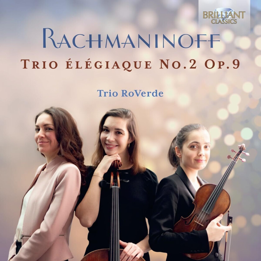Trio Roverde Rachmaninoff: Trio elegiaque No. 2, Op. 9 CD