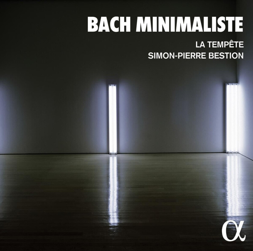La Tempete, SimonPierre Bestion Bach minimaliste CD