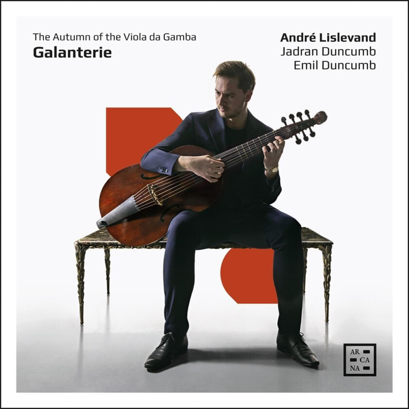 Andre Lislevand, Jadran Duncumb, Emil Duncumb, Carl Friedrich Abel  Abel, J.S. Bach; C.P.E. Bach & Telemann: Galanterie  The Autumn of the Viola da Gamba  CD