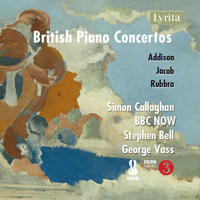 Simon Callaghan, BBC National Orchestra Of Wales, Stephen Bell, George Vass, John Addison, Gordon Jacob Addison, Jacob & Rubbra: British Piano Concertos, Vol. 2 CD