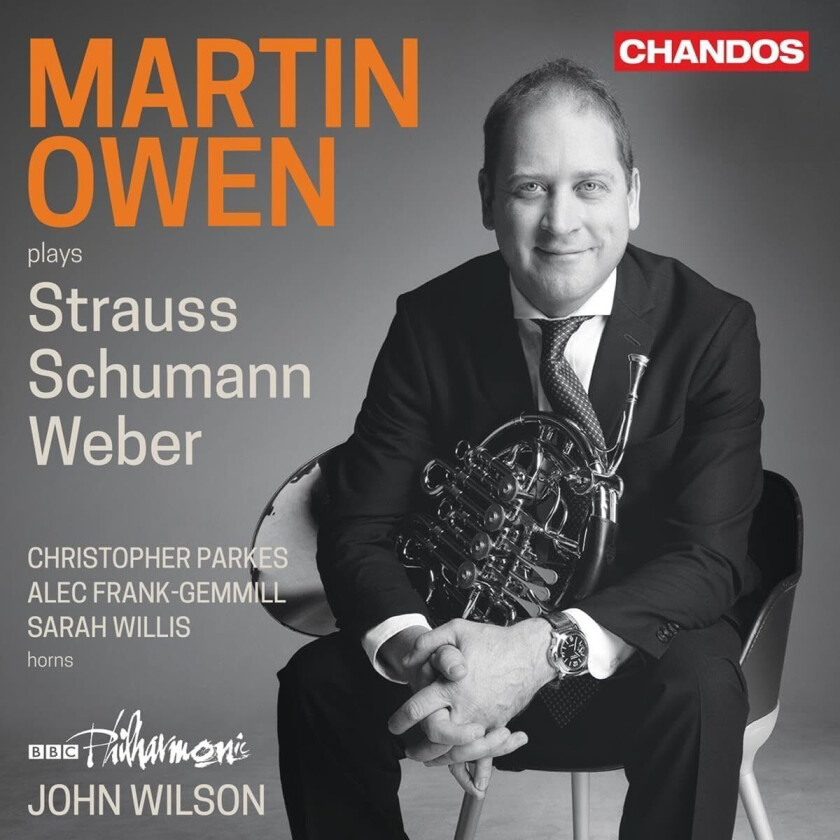 Martin Owen, Christopher Parkes, Alec FrankGemmill, John Wilson  Martin Owen Plays Strauss, Schumann & Weber  CD