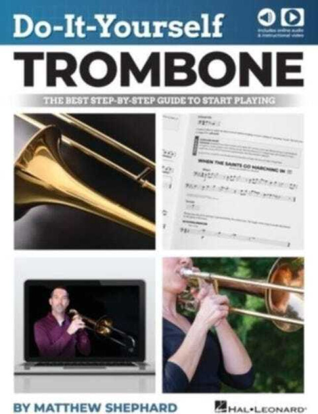 DoItYourself Trombone The Best StepbyStep Guide to Start Playing