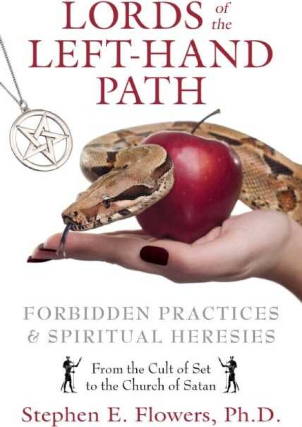 Lords of the LeftHand Path Forbidden Practices and Spiritual Heresies