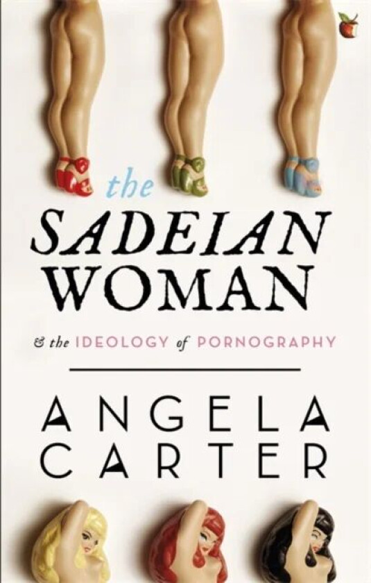 The Sadeian Woman av Angela Carter