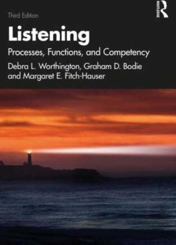 Listening Processes, Functions, and Competency