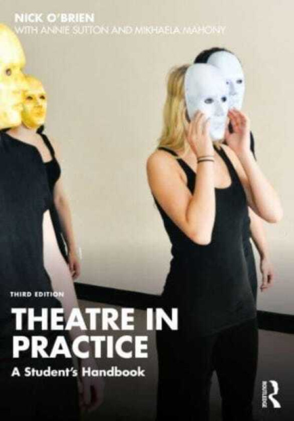 Theatre in Practice A Student's Handbook