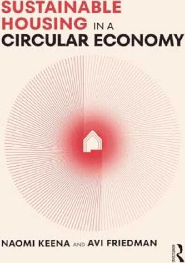 Sustainable Housing in a Circular Economy