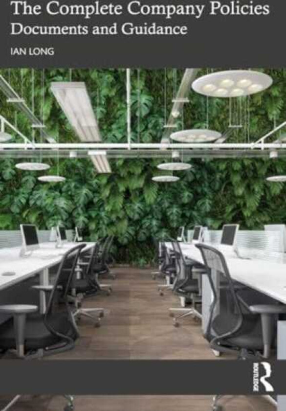 The Complete Company Policies Documents and Guidance