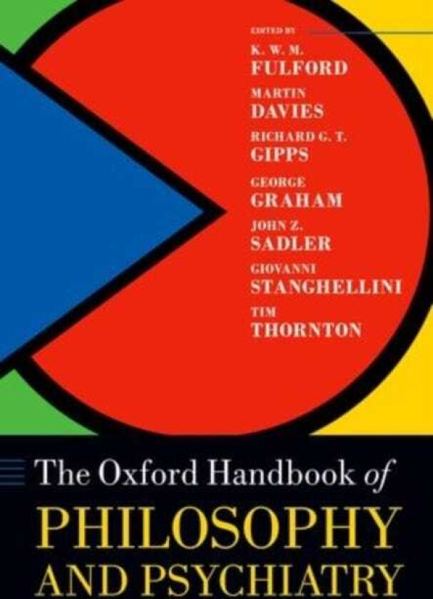 The Oxford Handbook of Philosophy and Psychiatry