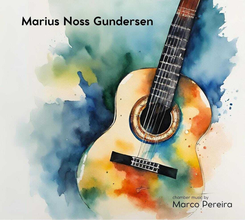Marius Noss Gundersen Chamber Music by Marco Pereira CD