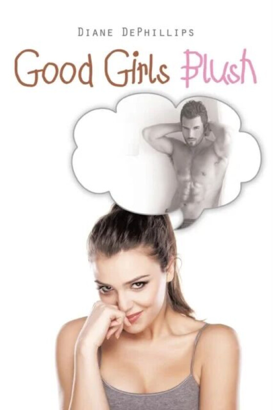 Good Girls Blush av Diane Dephillips