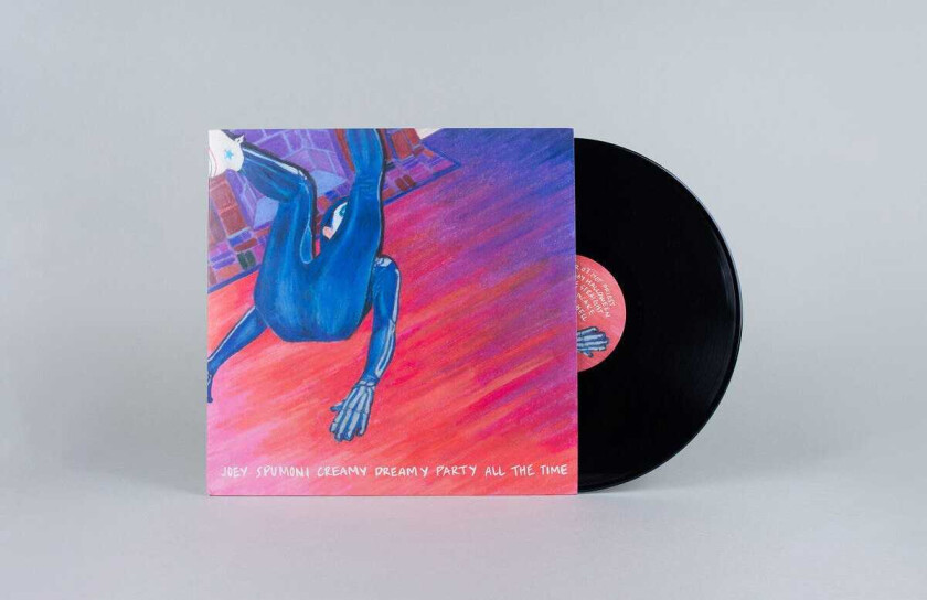Joey Nebulous Joey Spumoni Creamy Dreamy Party All The Time LP/Vinyl