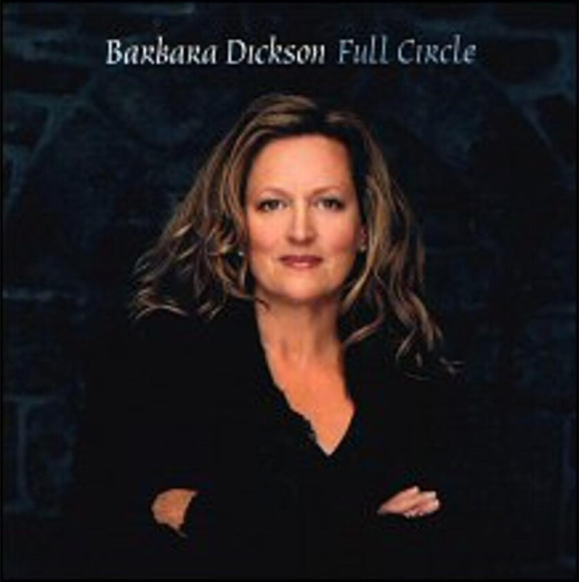 Barbara Dickson Full Circle CD