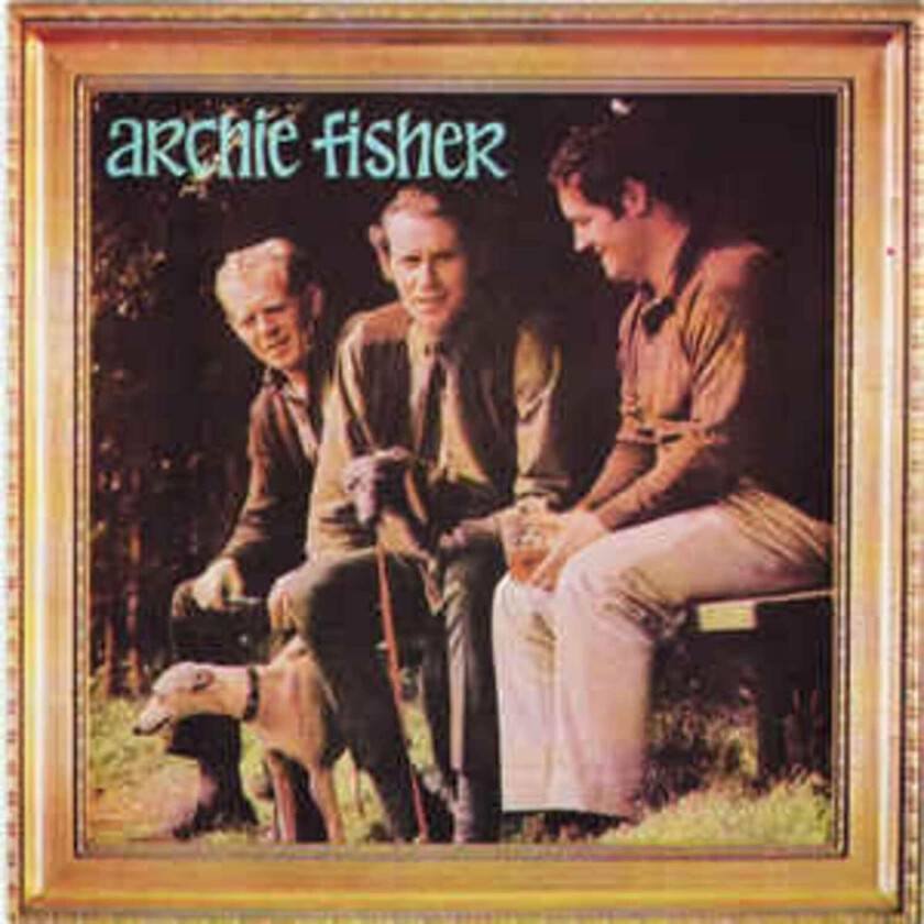 Archie Fisher Archie Fisher CD
