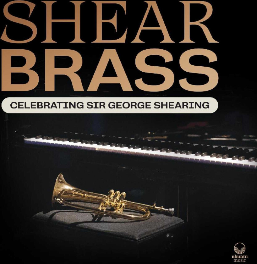 Shear Brass Celebrating Sir George Shearing LP/Vinyl