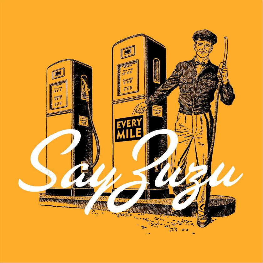 Say Zuzu Every Mile LP/Vinyl