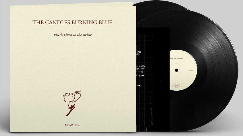 The Candles Burning Blue Pearls Given To The Swine LP/Vinyl