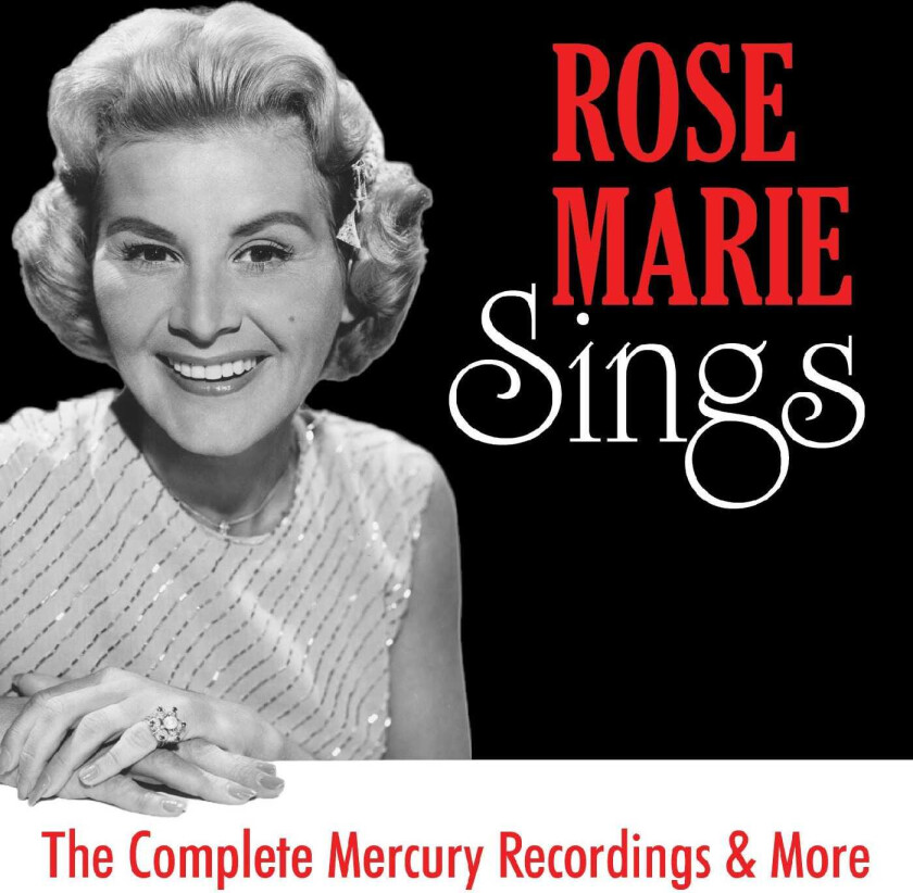 Rose Marie Rose Marie Sings: The Complete Mercury Recordings & More CD