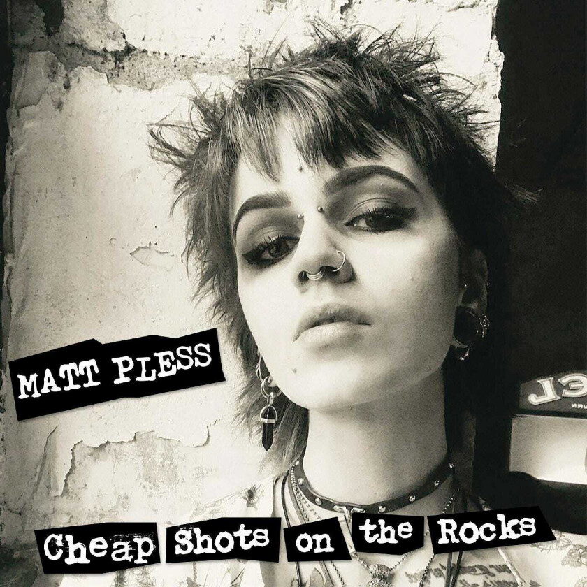 Matt Pless Cheap Shots On The Rocks LP/Vinyl