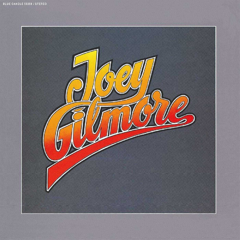 Joey Gilmore Joey Gilmore LP/Vinyl