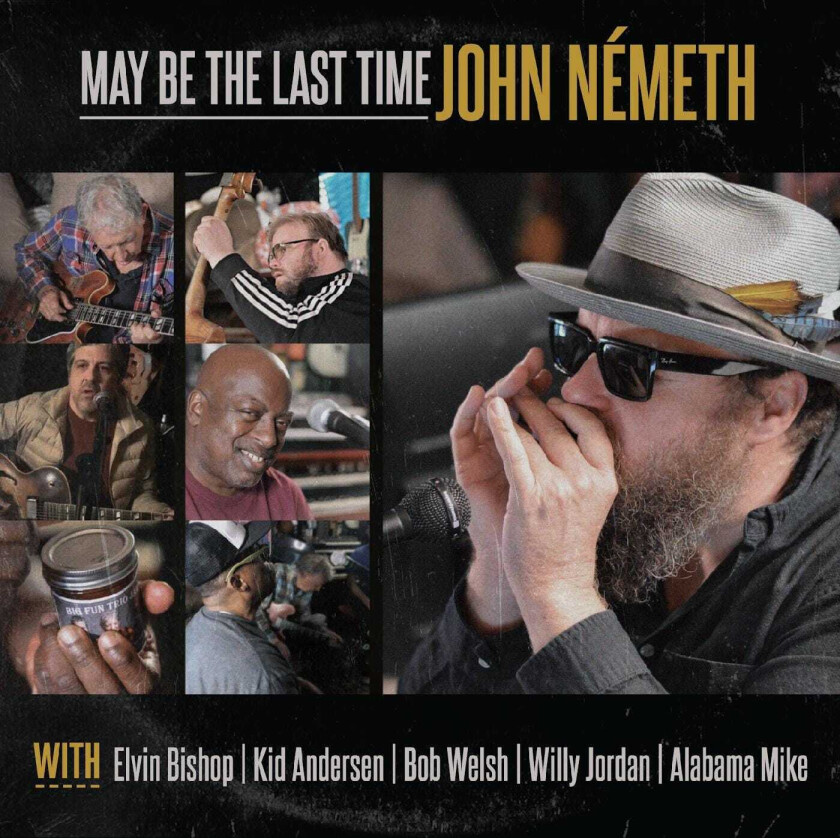 John Nemeth  May Be The Last Time  LP/Vinyl