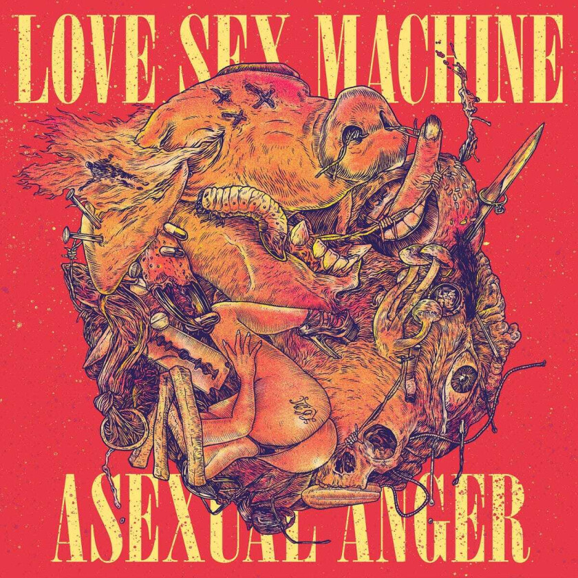 Love Sex Machine Asexual Anger LP/Vinyl