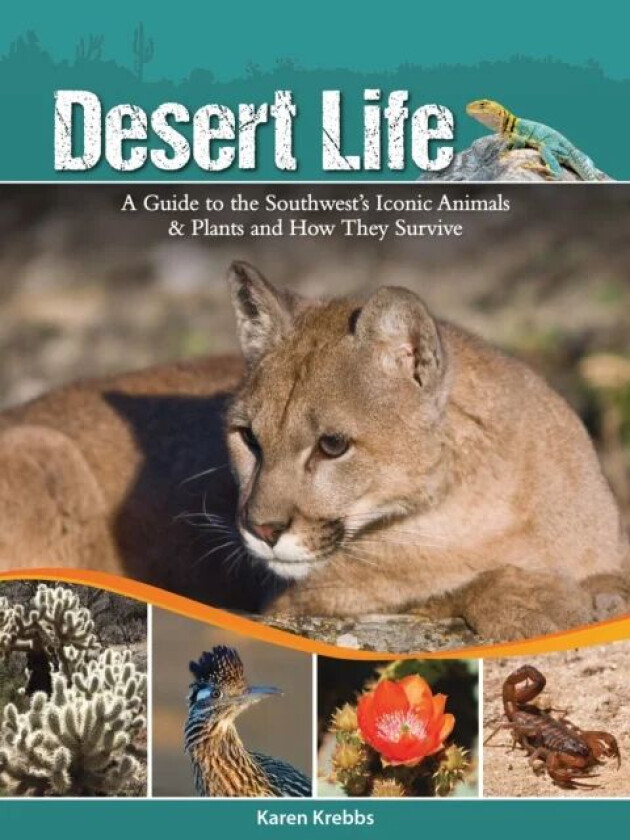 Desert Life av Karen Krebbs