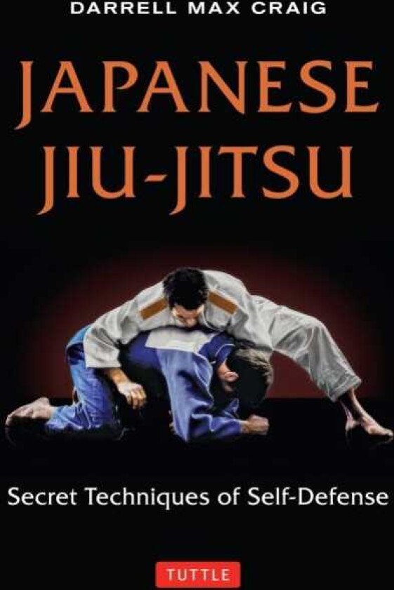 Japanese Jiujitsu Secret Techniques of SelfDefense