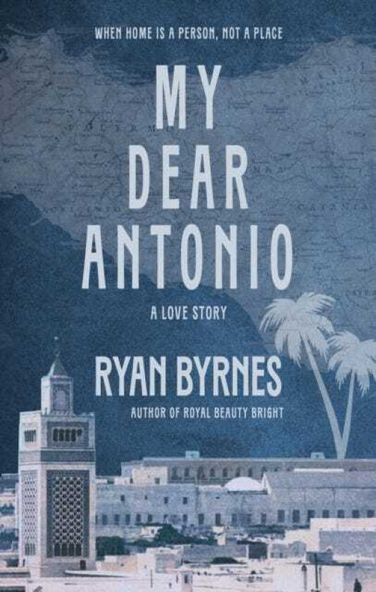 My Dear Antonio A Love Story