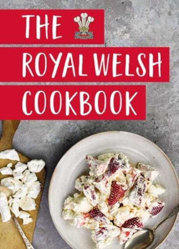 Royal Welsh Cookbook, The