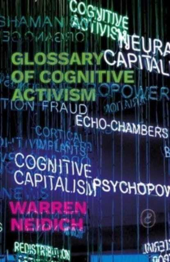 Glossary of Cognitive Activism For a Not so Distant Future