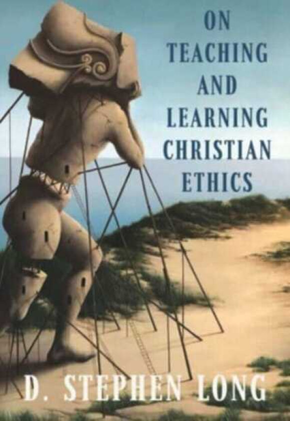 On Teaching and Learning Christian Ethics