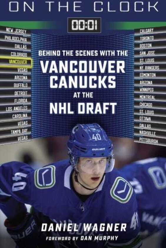 On the Clock: Vancouver Canucks Behind the Scenes with the Vancouver Canucks at the NHL Draft
