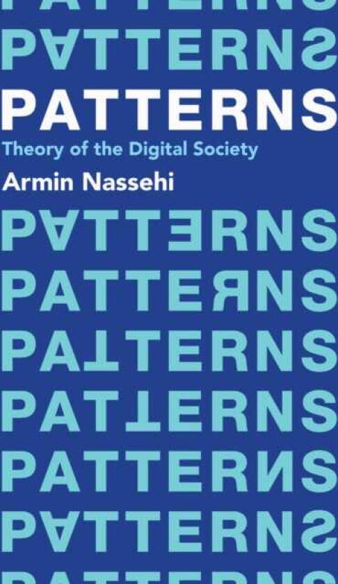 Patterns Theory of the Digital Society