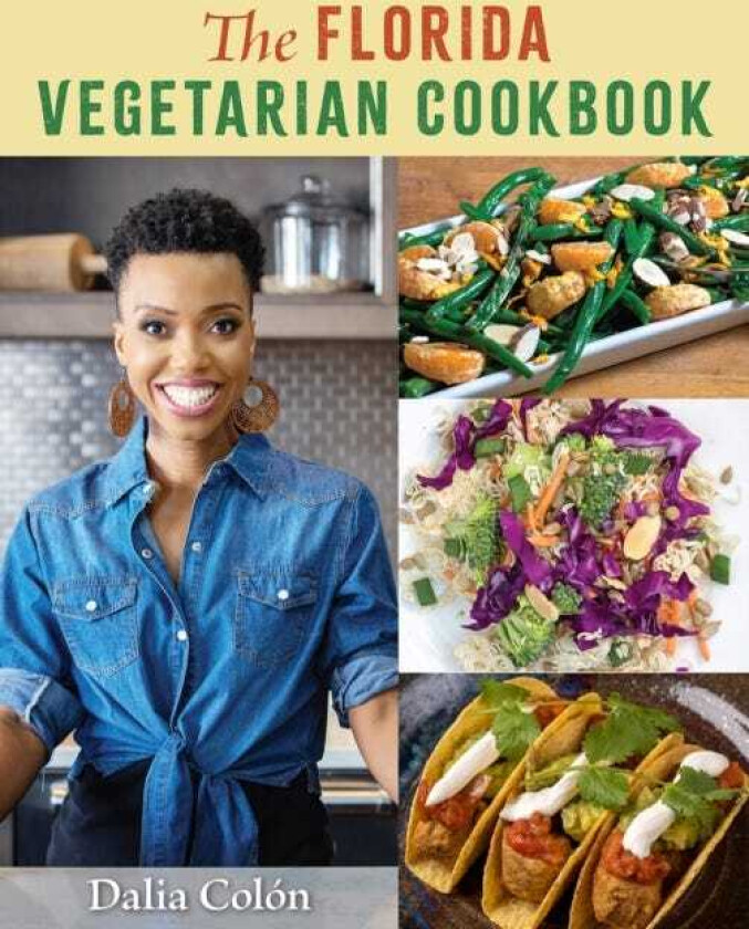 The Florida Vegetarian Cookbook