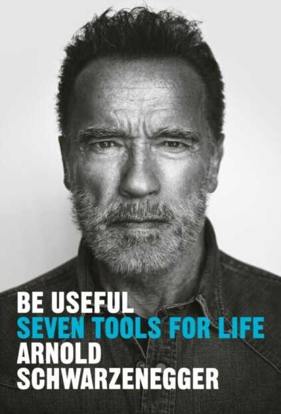 Be Useful  Seven Tools for Life