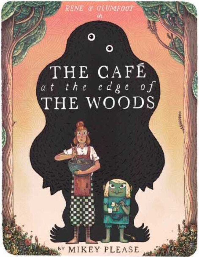 The Cafe at the Edge of the Woods
