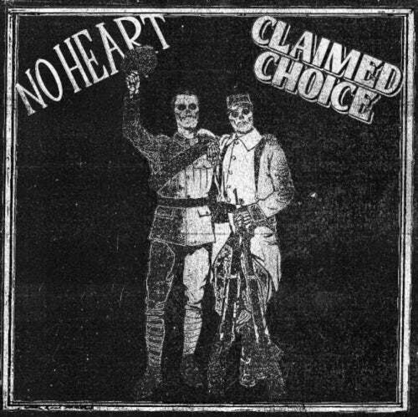 No Heart, Claimed Choice  No Heart / Claimed Choice  Split  LP/Vinyl