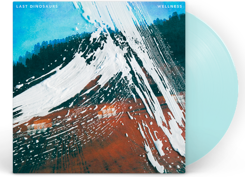 Last Dinosaurs Wellness LP/Vinyl