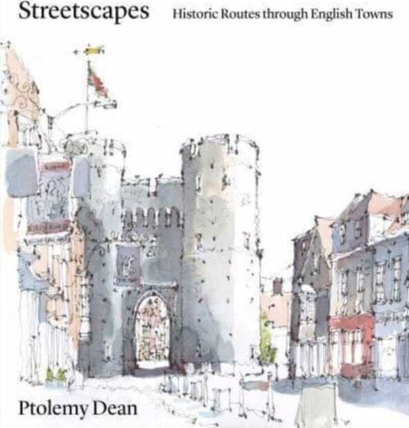 Streetscapes Navigating Historic English Towns