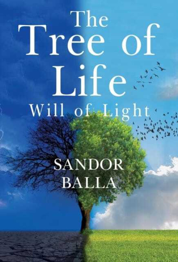The Tree Of Life Will of Light