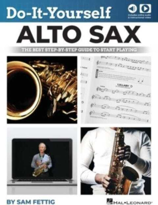 DoItYourself Alto Sax The Best StepbyStep Guide to Start Playing