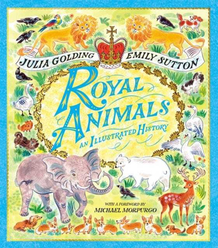 Royal Animals  An Illustrated History